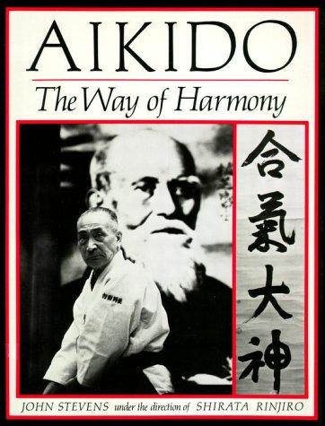 Aikido: The Way of Harmony (Paperback)