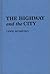 The Highway and the City by Lewis Mumford