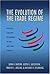The Evolution of the Trade Regime: Politics, Law, and Economics of the GATT and the WTO