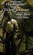 "Repent, Harlequin!" Said the Ticktockman