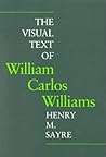 The Visual Text of William Carlos Williams