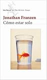 Cómo estar solo