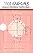Free Radicals: American Poe...