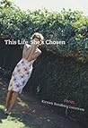 This Life She's Chosen