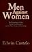 Men Against Women: The Psychology of Men, Female Empowerment, and the Three Forms of Knowledge