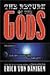 The Return of the Gods: Evi...