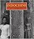 Des Photographes En Indochine: Tonkin, Annam, Cochinchine, Cambodge Et Laos Au XIXe Siècle