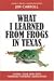 What I Learned From Frogs i...