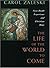 Life of the World to Come: Near-death Experience & Christian Hope (Albert Cardinal Meyer Lecture)
