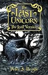 The Last Unicorn by Peter S. Beagle