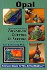 Opal: Advanced Cutting & Setting