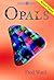 Opals