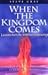 When the Kingdom Comes: Les...