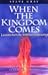 When the Kingdom Comes by Steve Gray