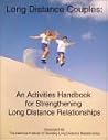 Long Distance Couples: An Activities Handbook for Strengthening Long Distance Relationships
