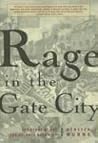 Rage in the Gate ...