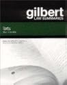 Gilbert Law Summaries: Torts