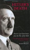 Hitler's Death: Russia's Last Great Secret from the Files of the KGB