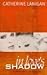 In Love's Shadow by Catherine Lanigan