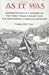 As It Was: Reminiscences of a Soldier of the Third Texas Cavalry and the Nineteenth Louisiana Infantry