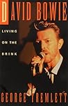 David Bowie: Living on the Brink David Bowie: Living on the Brink