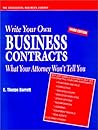 Write Your Own Business Contracts: What Your Attorney Won't Tell You (Psi Successful Business Library)