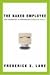 The Naked Employee: How Tec...