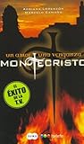 Montecristo. Un Amor, Una Venganza (Spanish Edition)
