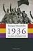 1936: Los Mitos De La Guerra Civil