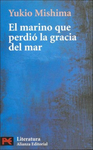 Portada de El marino que perdió la gracia del mar, de Yukio Mishima