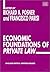Economic Foundations of Private Law (An Elgar Critical Writings Reader)