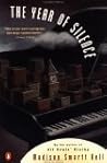 The Year of Silence by Madison Smartt Bell