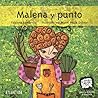 Malena Y Punto (Los Hacedores) (Spanish Edition)