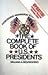 The Complete Book of U.S. Presidents--6th Edition by William DeGregorio