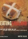 Eating England: Why We Eat What We Eat