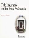 Title Insurance For Real Estate Professionals