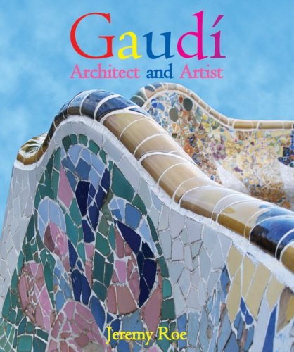 Antoni Gaudi: Architect And Artist (Hardcover)