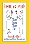 Posing as People: Three Stories, Three Plays