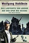 Das Labyrinth von London. Auf der Spur des Hexers (Der Hexer von Salem, #6)