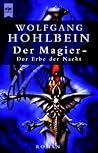Der Erbe der Nacht (Der Magier, #1) Der Erbe der Nacht (Der Magier, #1)