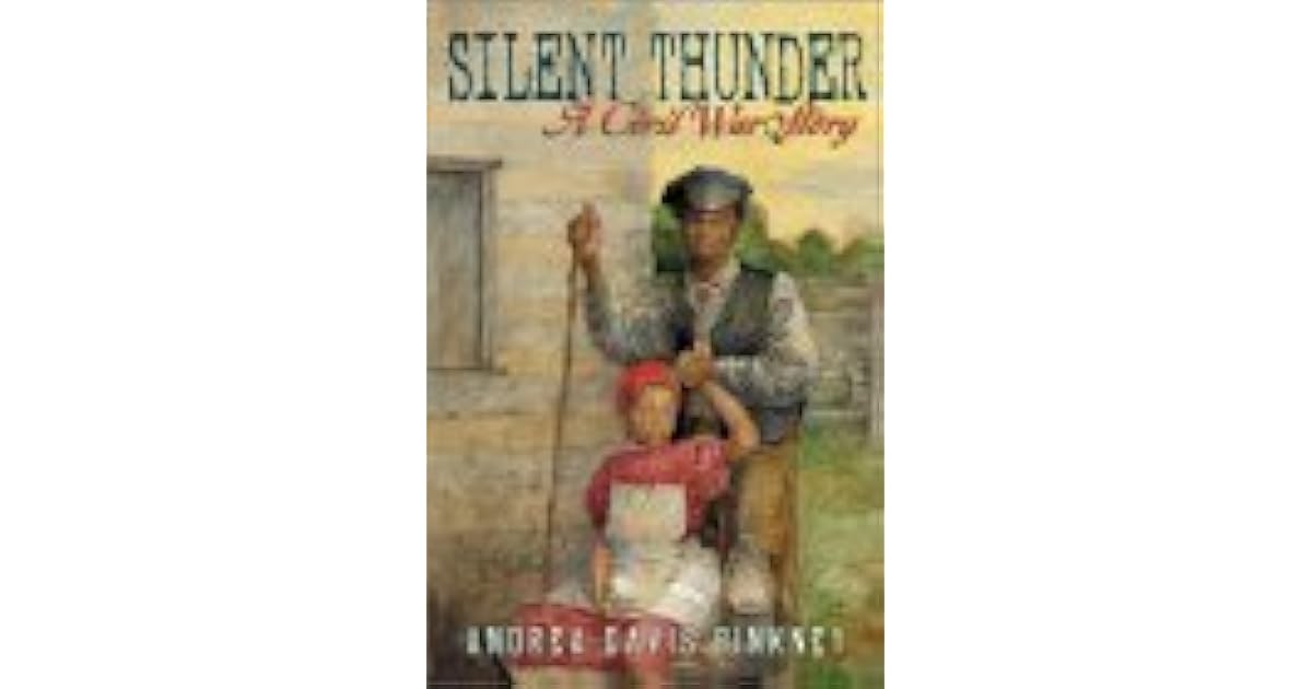 Silent Thunder By Andrea Davis Pinkney