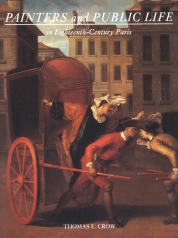 Painters and Public Life in Eighteenth-Century Paris (Paperback)