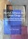 Alcohol, Tobacco, and Other Drugs by Ann Augustine Abbott