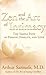 Zen and the Art of Intimacy by Arthur Samuels Zen and the Art of Intimacy by Arthur Samuels