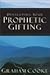Developing Your Prophetic G...