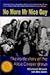 No More Mr Nice Guy: The Inside Story of the Alice Cooper Group