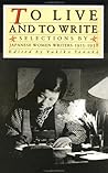 To Live and to Write: Selections by Japanese Women Writers, 1913-1938 To Live and to Write: Selections by Japanese Women Writers, 1913-1938