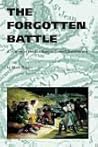 The Forgotten Battle: A History Of The Acadians Of Canso Chedabuctou