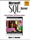 Microsoft SQL Server: Planning and Building a High Performance Database