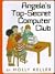 Angela's Top-Secret Computer Club